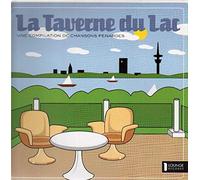La Taverne Du Lac - Une Compilation de Chansons Pe [Vinilo]