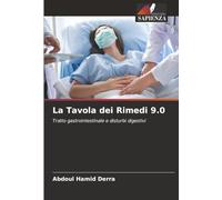 La Tavola dei Rimedi 9.0: Tratto gastrointestinale e disturbi digestivi