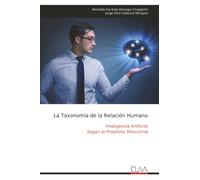 La Taxonomía de la Relación Humano: Inteligencia Artificial Según el Propósito Relacional