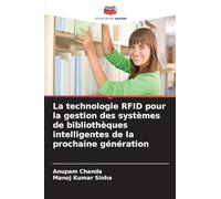 La technologie RFID pour la gestion des systèmes de bibliothèques intelligentes de la prochaine génération