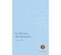 La Tecnica del discepolo (Libri RosaCroce)