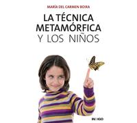 La Tecnica Metamorfica Y Los Niños