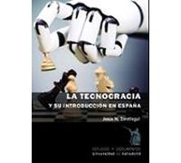 La Tecnocracia Y Su Introducción En España