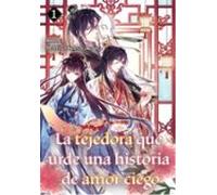 La Tejedora Que Urde Una Historia De Amor Ciego 1
