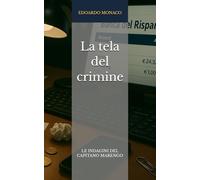 La tela del crimine: Le indagini del capitano Marengo