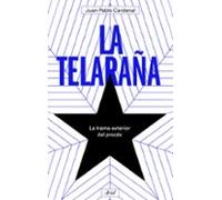 La Telaraña: La Trama Exterior Del Proces