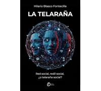 LA TELARAÑA: RED SOCIAL, REDIL SOCIAL, ¿O TELARAÑA SOCIAL?