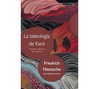 La Teleología de Kant: Nueva edición para el lector