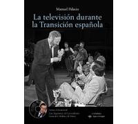 La televisión durante la Transición española (Signo e imagen)