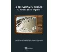 La Televisión En Europa. La Historia De Sus Orígenes