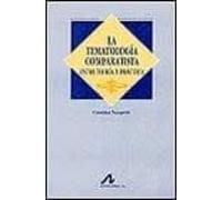 La Tematologia Comparatista: Entre Teoria Y Practica