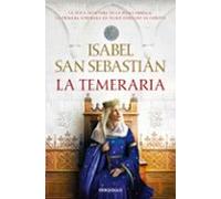 La Temeraria (Saga de la Reconquista)