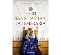 La Temeraria (Saga de la Reconquista) (Best Seller | Ficción)