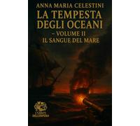 La tempesta degli oceani: Volume II: Il portale di sangue (I venti dell'Impero)