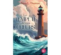La Tempête De Nos Coeurs (ebook)