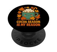 La Temporada de Cacao es mi razón Taza de Otoño PopSockets PopGrip Adhesivo