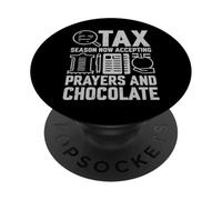 La Temporada de impuestos Ahora acepta oraciones y Temporada de impuestos de Chocolate PopSockets PopGrip Adhesivo