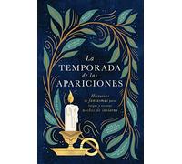 La temporada de las apariciones: Historias de fantasmas para largas y oscuras noches de invierno (Umbriel narrativa)