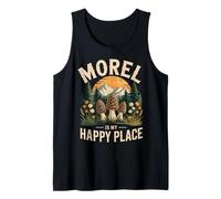 La Temporada De Morel Es Mi Lugar Feliz Recolector De Setas Camiseta sin Mangas