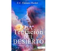 LA TENTACIÓN DEL DESIERTO | Antonio Cassano, C.c. Bardot