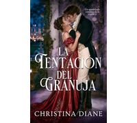 La Tentación Del Granuja: Un apasionado romance de la regencia (Reacio a casarse)