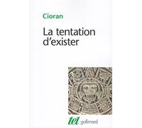 La tentation d'exister