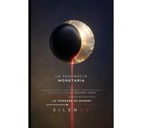LA TEOCRACIA MONETARIA: Arqueología del Poder, Biopolítica y Semiótica en la Antigua Lidia (CULTURAS DEL MUNDO)