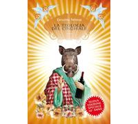 La teologia del cinghiale. Nuova ediz. (Scatti)