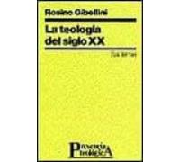 La Teologia Del Siglo Xx