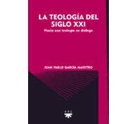 La Teología Del Siglo Xxi: Hacia una teología en diálogo: 73 (GS)