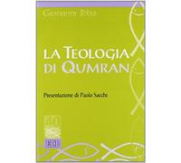 La teologia di Qumran (Studi biblici)