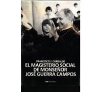 La Teología Politica De Monseñor Guerra Campos