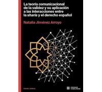 La teoría comunicacional de la validez: 2 (Estudios Jurídicos)