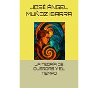 LA TEORÍA DE CUERDAS Y EL TIEMPO