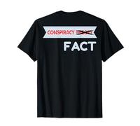 La teoría de la conspiración tachó un hecho Camiseta