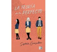 La teoría de lo perfecto (VR YA)