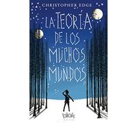 La teoría de los muchos mundos (Escritura desatada) [Idioma Inglés]