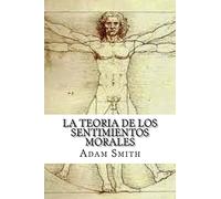 La Teoria de los Sentimientos Morales