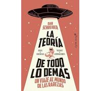 La teoría de todo lo demás: Un viaje al mundo de las rarezas (Ensayo)