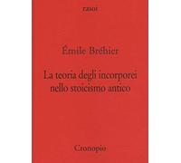 La teoria degli incorporei nello stoicismo antico e «La nozione di problema in filosofia» (Rasoi)