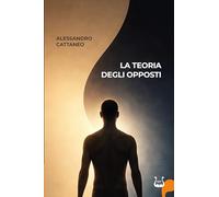 La teoria degli opposti