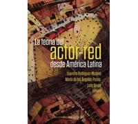 La teoría del actor-red desde América Latina