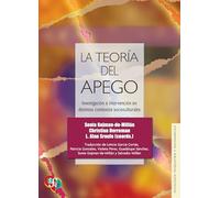 La Teoria Del Apego. Investigacion E Intervencion En Distintos Co Ntex