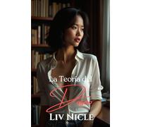 La Teoría del Deseo: Una Novela Romántica Lésbica/Sáfica Ardiente