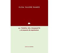 La teoría del diamante y el proyecto de arquitectura (Confesiones de arquitecto)