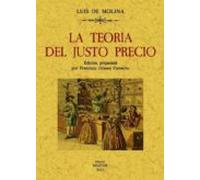 La Teoria Del Justo Precio (ed. Facsimil)