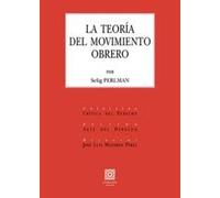 La teoría del Movimiento Obrero (CRITICA DEL DERECHO)