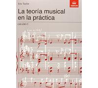 La teoría musical en la práctica Grado 5: Spanish Edition (Music Theory in Practice (ABRSM))