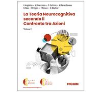 La teoria neurocognitiva secondo il confronto tra azioni