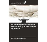 La teoría política de John Stuart Mill y el desarrollo de África